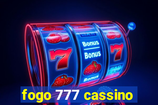 fogo 777 cassino