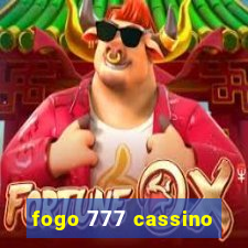 fogo 777 cassino