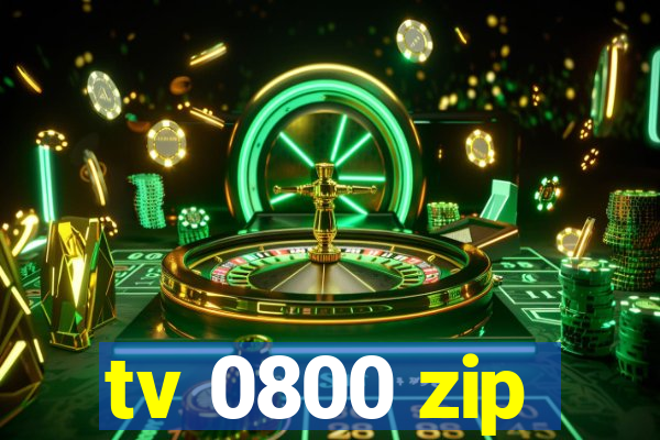 tv 0800 zip