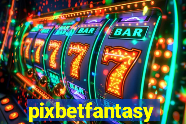 pixbetfantasy