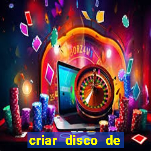 criar disco de boot windows