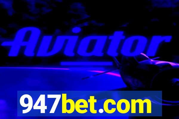 947bet.com