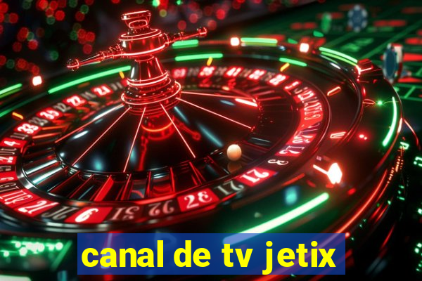 canal de tv jetix