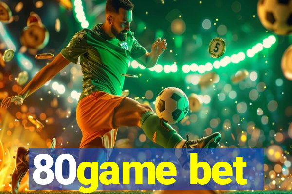80game bet