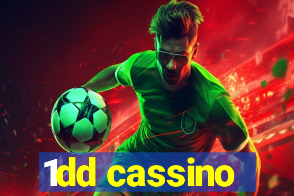 1dd cassino