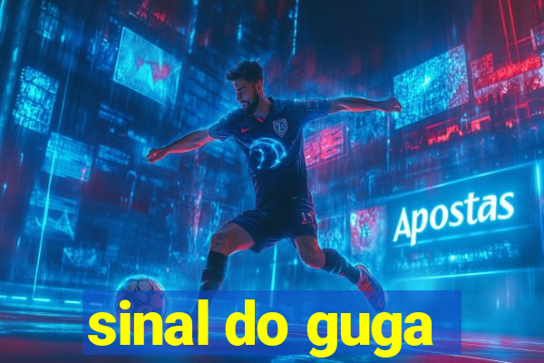 sinal do guga