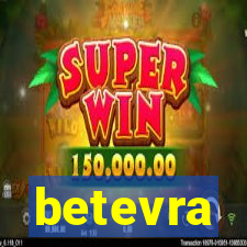 betevra