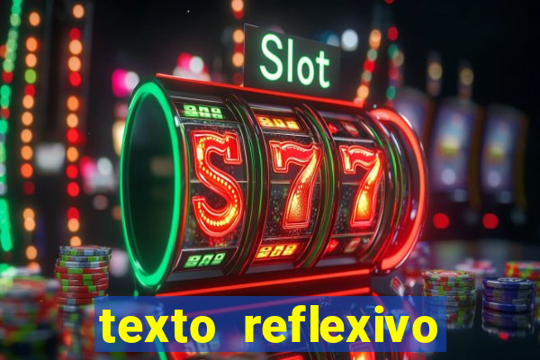 texto reflexivo sobre plantar e colher