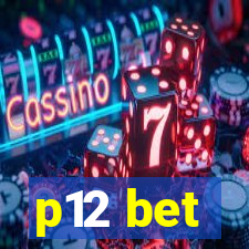 p12 bet