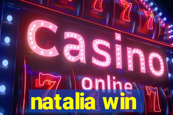natalia win