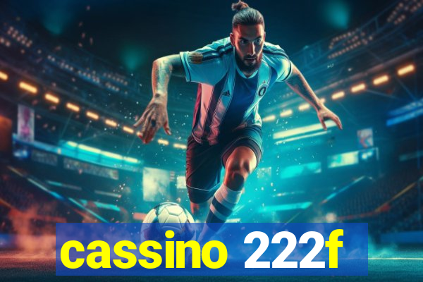 cassino 222f