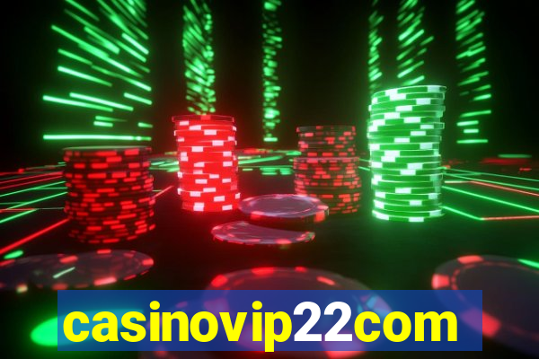 casinovip22com