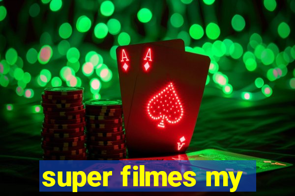 super filmes my