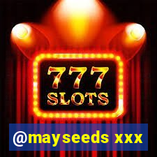 @mayseeds xxx