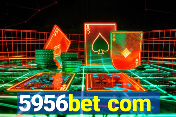 5956bet com