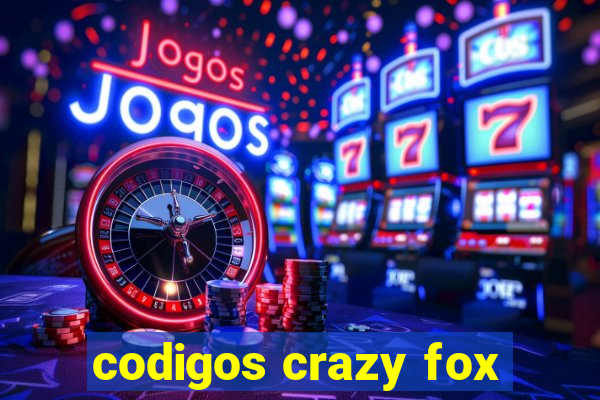 codigos crazy fox