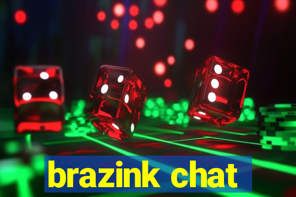 brazink chat