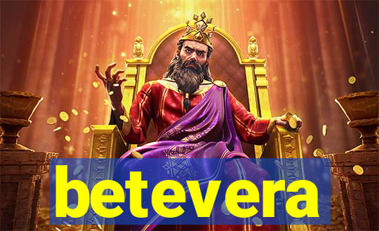 betevera