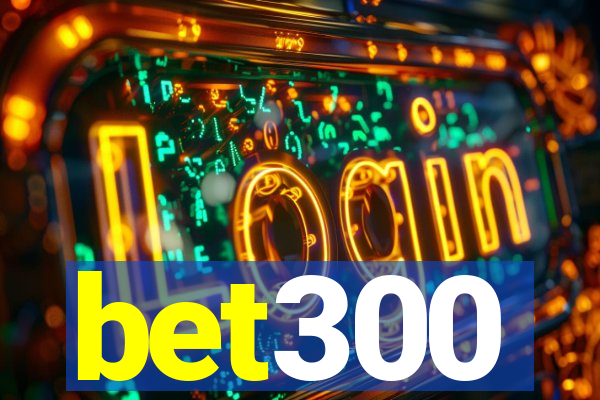 bet300