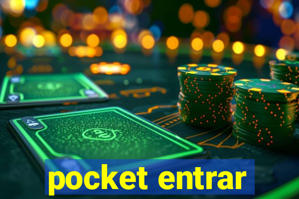 pocket entrar