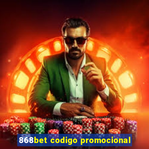 868bet codigo promocional