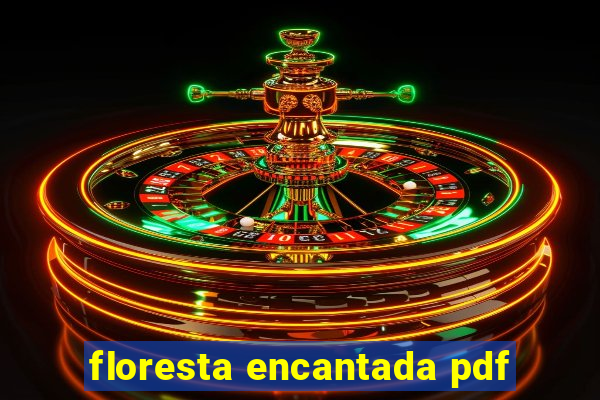 floresta encantada pdf