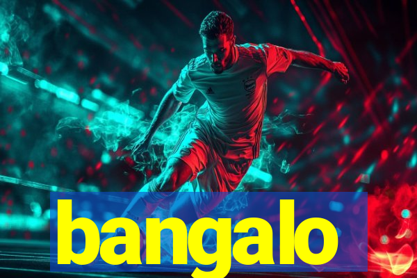 bangalo