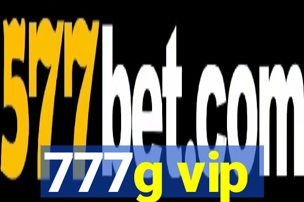 777g vip