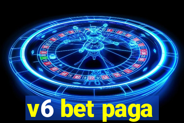 v6 bet paga