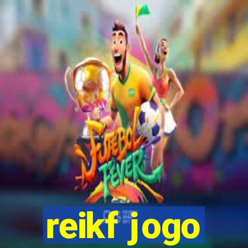 reikf jogo