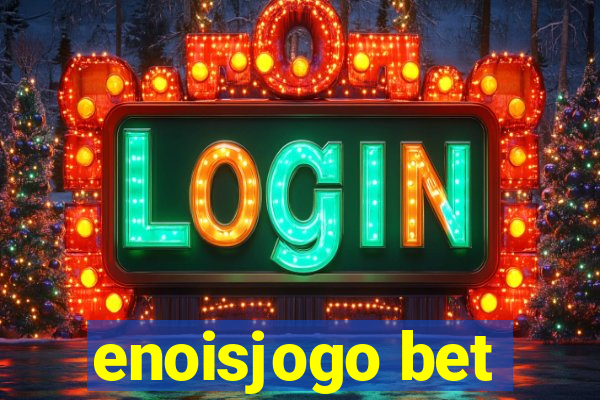 enoisjogo bet