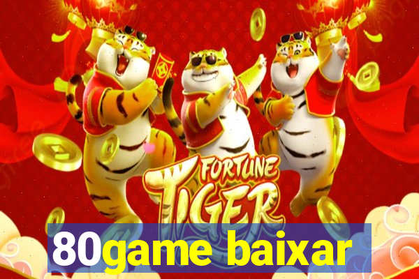 80game baixar