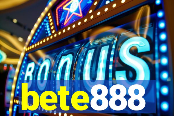 bete888