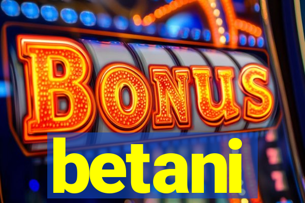 betani