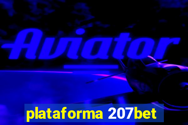 plataforma 207bet