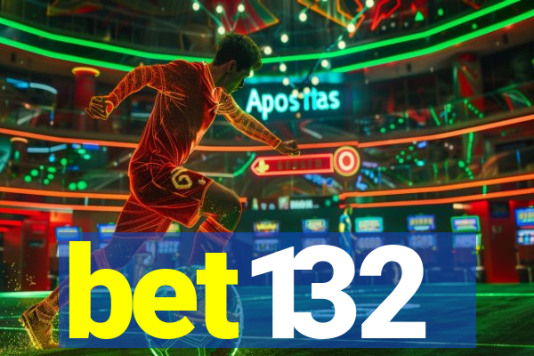 bet132