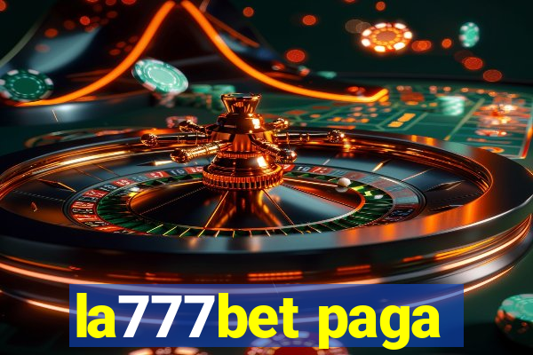 la777bet paga