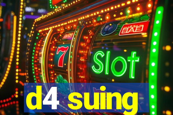d4 suing