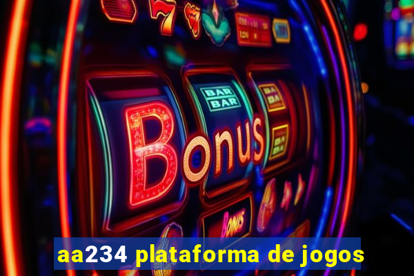 aa234 plataforma de jogos