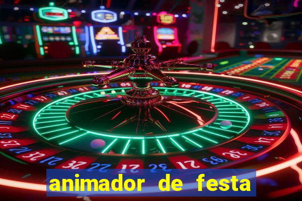 animador de festa infantil salvador