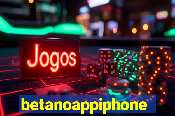 betanoappiphone