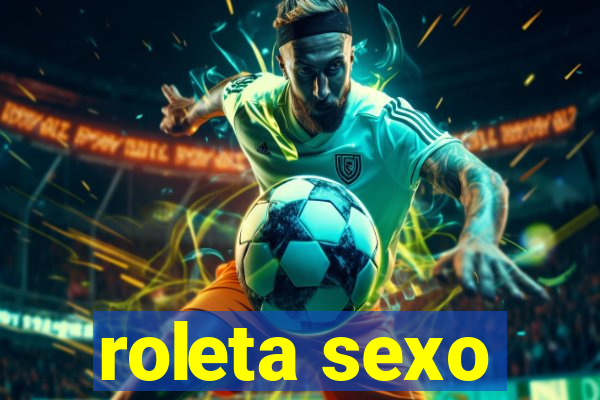 roleta sexo