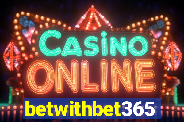 betwithbet365