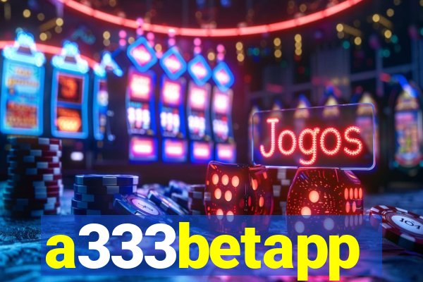 a333betapp