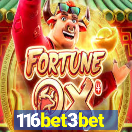 116bet3bet
