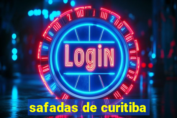 safadas de curitiba