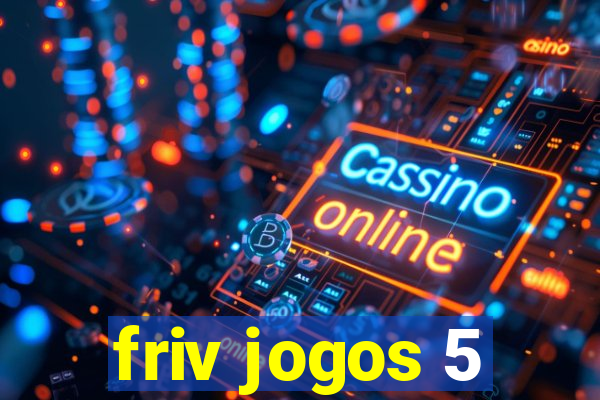 friv jogos 5