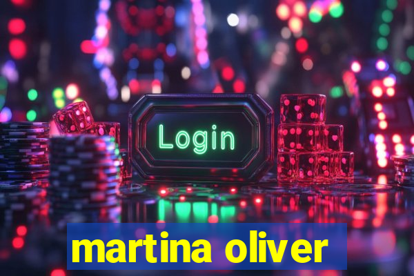 martina oliver