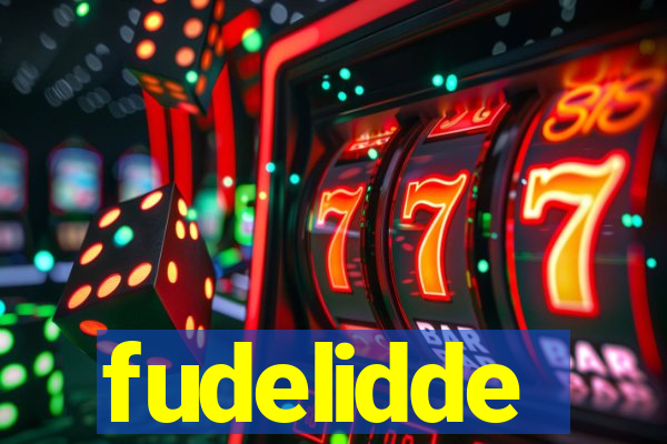 fudelidde