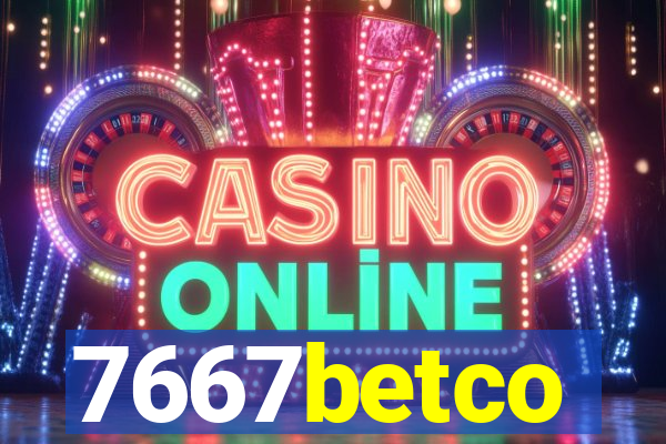 7667betco